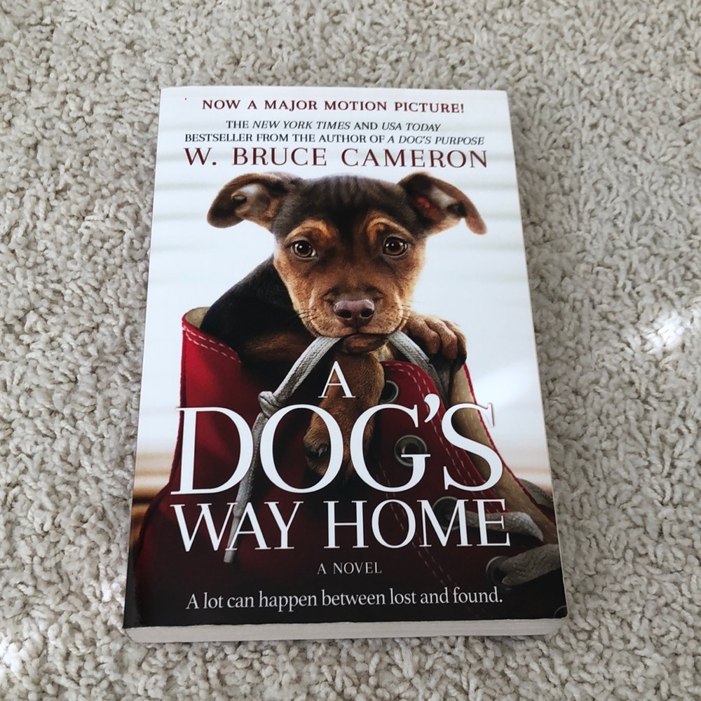 A Dog’s Way Home By. W. Bruce Cameron